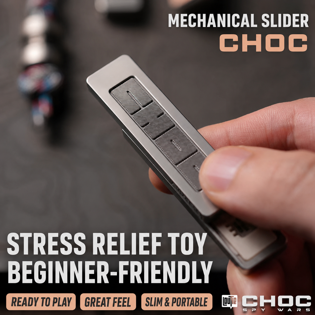 “Choc” Mechanical Slider